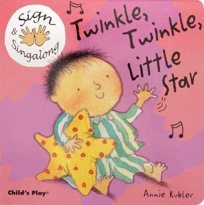 Twinkle,Twinkle,LittleStar:AmericanSignLanguageTWINKLETWINKLELITTLESTAR（Sign&Singalong）[AnnieKubler]